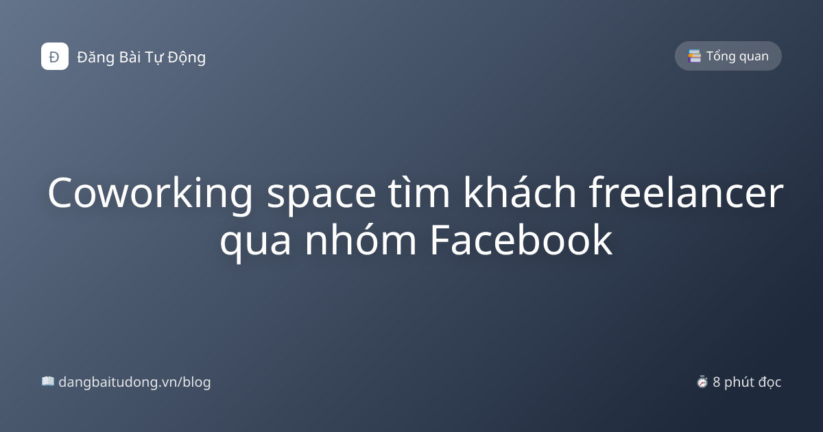 Coworking space tìm khách freelancer qua nhóm Facebook