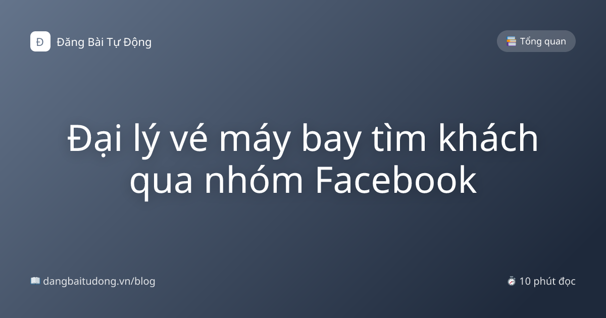 Đại lý vé máy bay tìm khách qua nhóm Facebook