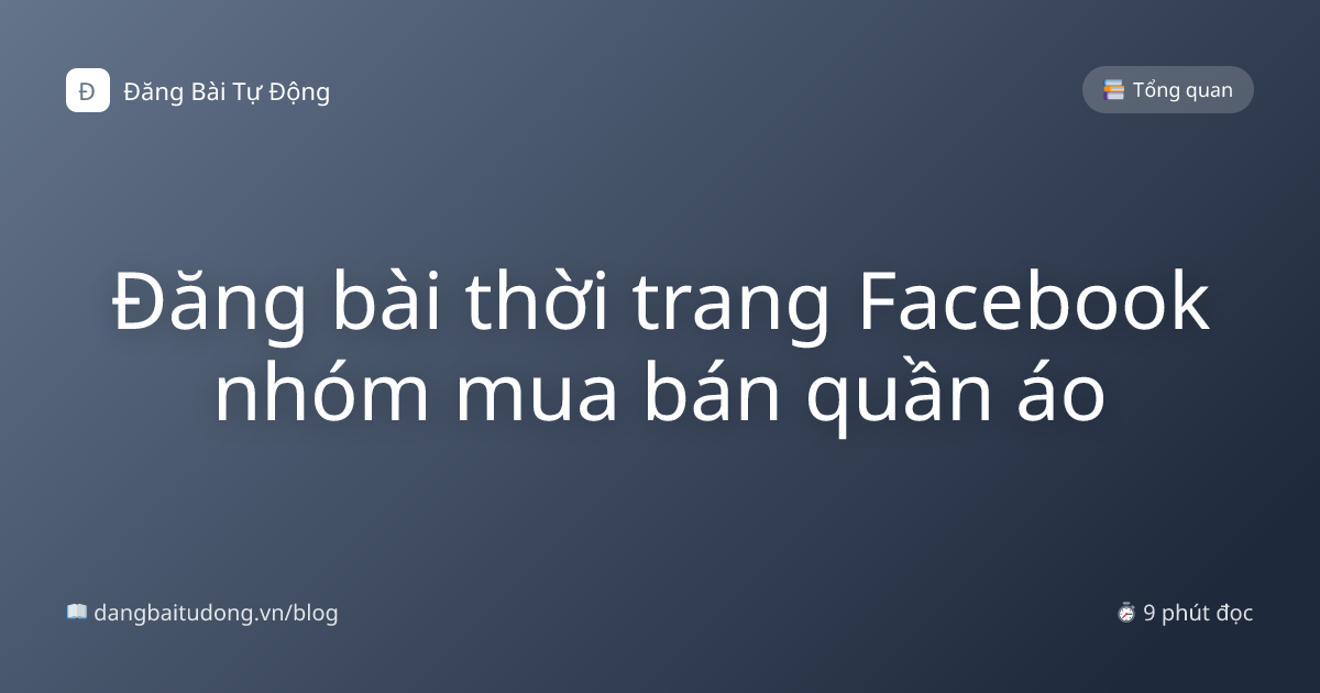 Đăng bài thời trang Facebook nhóm mua bán quần áo