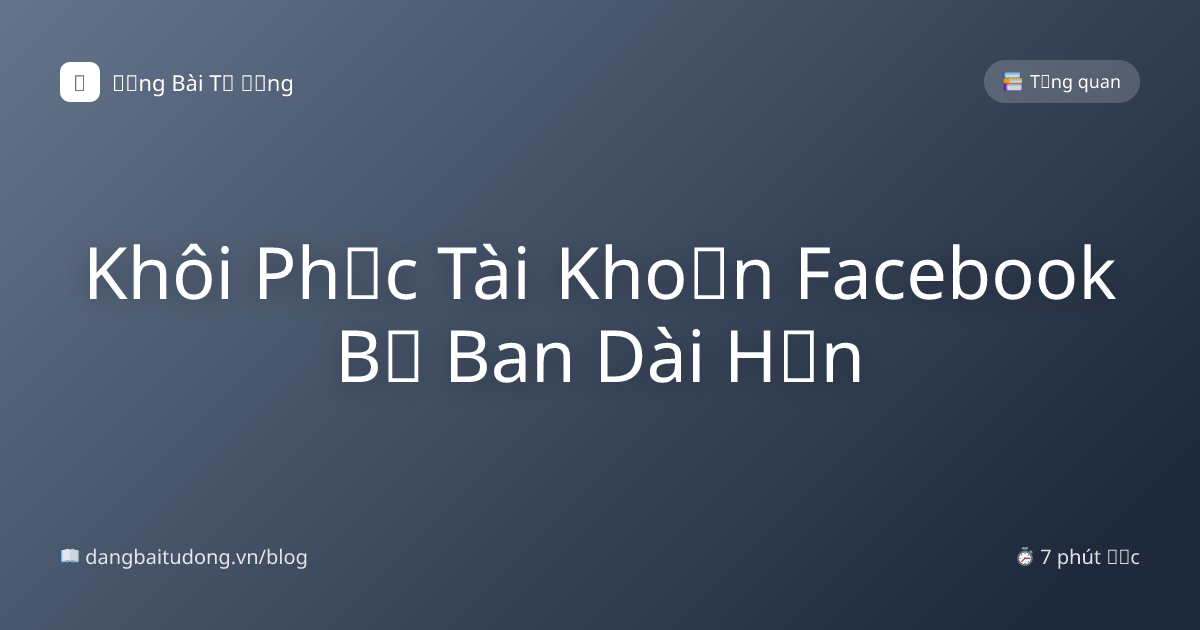 Khôi Phục Tài Khoản Facebook Bị Ban Dài Hạn