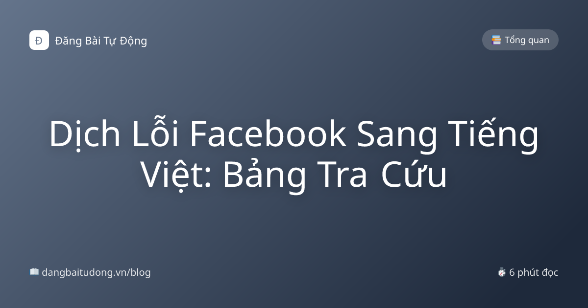 Dịch Lỗi Facebook Sang Tiếng Việt: Bảng Tra Cứu